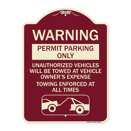 Signmission Permit Parking Only Unauthorized Vehicles Will Be Towed at Vehicle Owners Expense To, BU-1824-23309 A-DES-BU-1824-23309